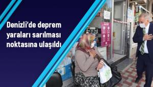Denizli'de deprem yaraları sarılması noktasına ulaştı