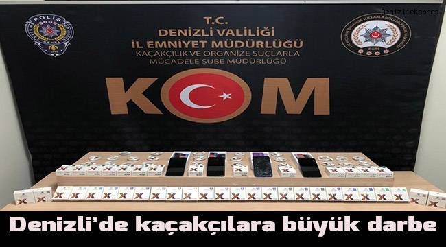 Denizli’de kaçakçılara büyük darbe