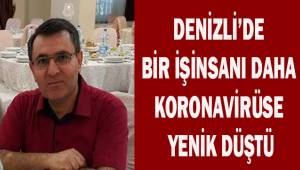 Denizli'de koronavirüs bir can daha aldı