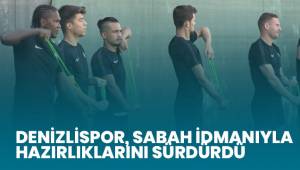 Denizlispor, Trabzonspor hazırlıklarını sürdürdü