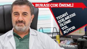 Dr. Güngör: “Tedavi altına alınmazsa ölüme kadar götürüyor”