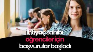 İhtiyaç sahibi öğrenciler için başvurular başladı
