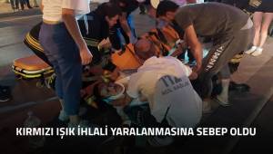 Kırmızı ışık ihlali yaralanmalarına sebep oldu