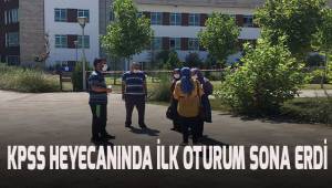 KPSS heyecanında ilk oturum sona erdi