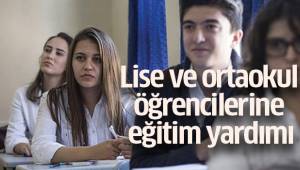 Lise ve ortaokul öğrencilerine eğitim yardımı