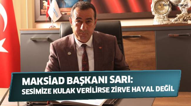 SESİMİZE KULAK VERİLİRSE ZİRVE HAYAL DEĞİL