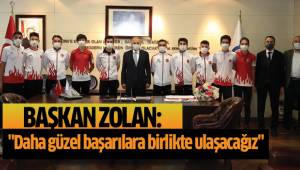 Başkan Zolan: