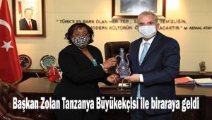 Başkan Zolan, Tanzanya Büyükelçisi ile bir araya geldi