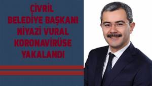 Çivril Belediye Başkanı Niyazi Vural korona virüse yakalandı