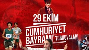 Cumhuriyet coşkusu turnuvalarla kutlanacak