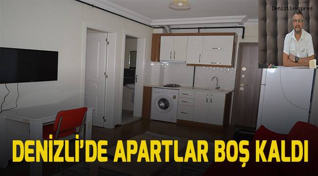 Denizli’de apartlar boş kaldı