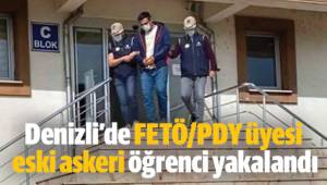 Denizli’de FETÖ/PDY üyesi eski askeri öğrenci yakalandı