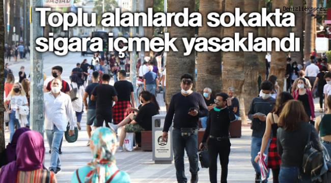 Denizli’de toplu alanlarda sokakta sigara içmek yasaklandı
