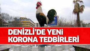 Denizli’de Yeni Korona Tedbiri