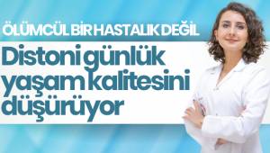 Distoni günlük yaşam kalitesini düşürüyor
