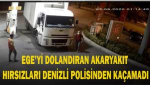 Ege’nin 5 ilinden yaklaşık 300 bin TL’lik akaryakıt çalan hırsızlar yakalandı