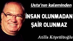 İnsan olunmadan şair olunmaz