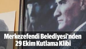 Merkezefendi Belediyesi'nden 29 Ekim Kutlama Klibi