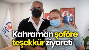 Ölümden dönen yolcudan teşekkür ziyareti