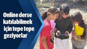 Online derse katılabilmek için tepe tepe geziyorlar