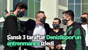 Şanslı 3 taraftar Denizlispor'un antrenmanını izledi