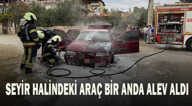 Seyir halindeki otomobil alevlere teslim oldu