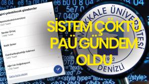 SİSTEM ÇÖKTÜ, PAÜ TWITTER’DA GÜNDEM OLDU…