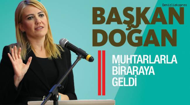 Başkan Doğan;