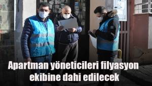 Apartman yöneticileri filyasyon ekiplerine dahil olacak