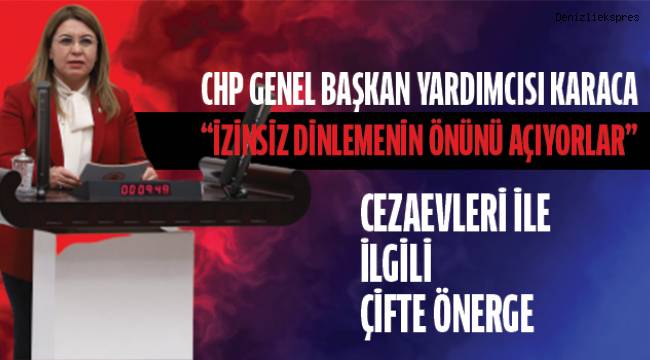 CEZAEVLERİ İLE İLGİLİ ÇİFTE ÖNERGE