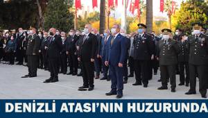 Denizli Ata'sının huzurunda