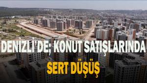 Denizli'de konut satışlarında sert düşüş