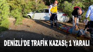 Denizli’de trafik kazası: 1 yaralı