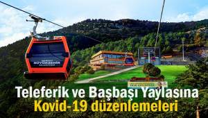 Denizli Teleferik ve Bağbaşı Yaylası'na Kovid-19 düzenlemesi