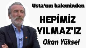 Hepimiz Yılmaz'ız