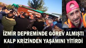İzmir depreminde görev alan İHH gönüllüsü, son yolculuğuna uğurlandı