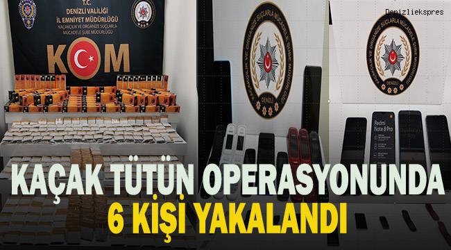 Kaçak tütün operasyonunda 6 şüpheli yakalandı
