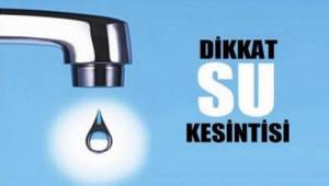 Muhtelif Mahallelerde su kesintisi