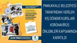 Pamukkale Belediyesi kurslara ara verdi