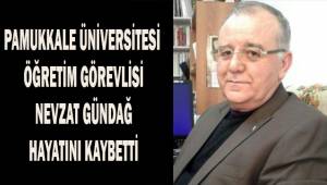 Pamukkale Üniversitesi'ni yasa boğan ölüm