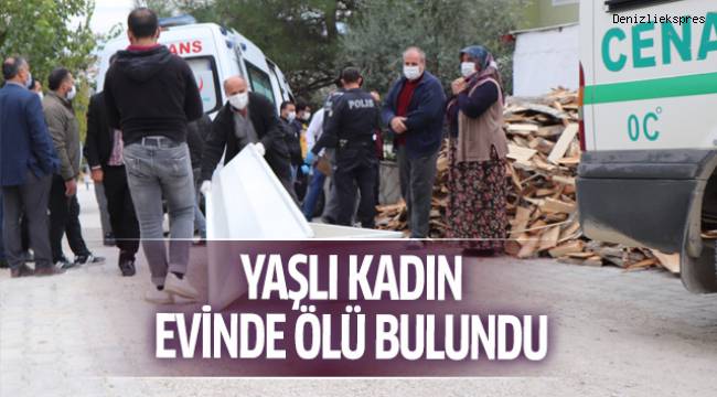 Yaşlı kadın evde ölü bulundu