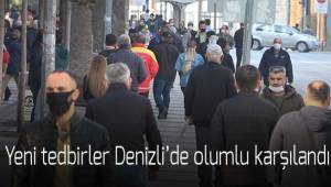 Yeni tedbirler Denizli'de olumlu karşılandı