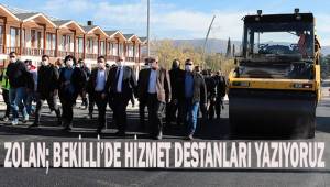 Başkan Zolan; Bekilli'de hizmet destanları yazıyoruz