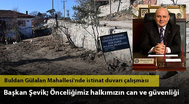 Buldan Gülalan Mahallesi'nde istinat duvarı çalışması