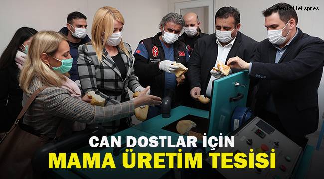 CAN DOSTLAR İÇİN MAMA ÜRETİM TESİSİ