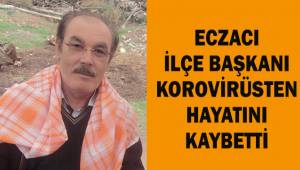 CHP Tavas önceki dönem İlçe başkanı eczacı Süleyman Eser Özgün koronavirüsten hayatını kaybetti