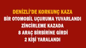 Denizli'de bir araç şarampole yuvarlandı, 8 araç birbirine girdi, 2 kişi yaralandı