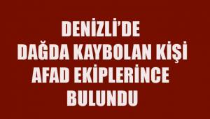 Denizli'de dağda kaybolan kişi, AFAD ekiplerince bulundu