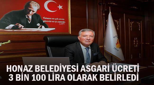 Honaz Belediyesi asgari ücreti 3 bin 100 Lira olarak belirledi