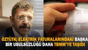 İYİ Parti Denizli Milletvekili Öztürk; elektrik faturalarındaki usulsüzlüğü TBMM'ye taşıdı